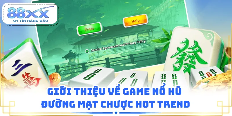Giới thiệu về game nổ hũ Đường Mạt Chược hot trend
