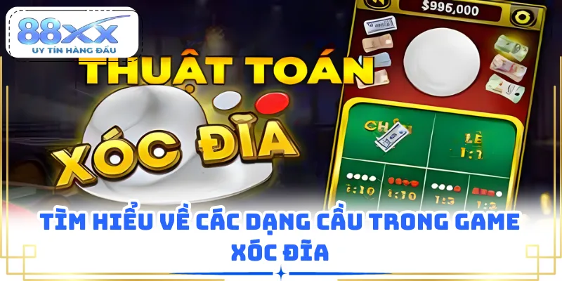 Tìm hiểu về các dạng cầu trong game xóc đĩa